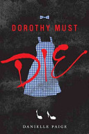 Dorothy must die 's cover